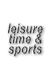 Leisure time & sports