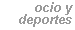 Ocio y deportes